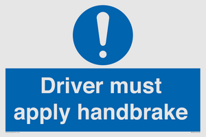 Driver must apply handbrake